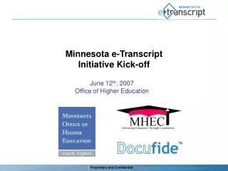 Minnesota e-Transcript  Initiative Kick-off