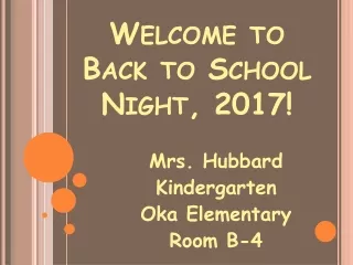 Welcome to Back to School Night, 2017!