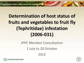 IPPC Member Consultation 1 July to 20 October 2012