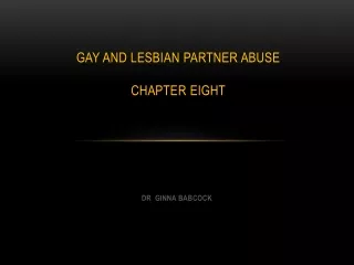 Gay and Lesbian Partner Abuse CHAPTER EIGHT