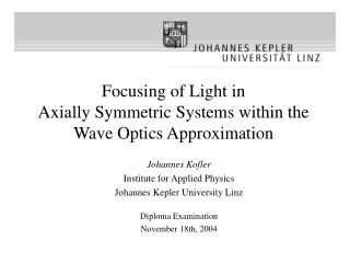 focusing of light in axially symmetric systems within the wave optics approximation