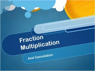 Fraction Multiplication