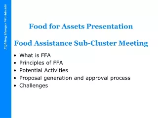 Food for Assets Presentation Food Assistance Sub-Cluster Meeting
