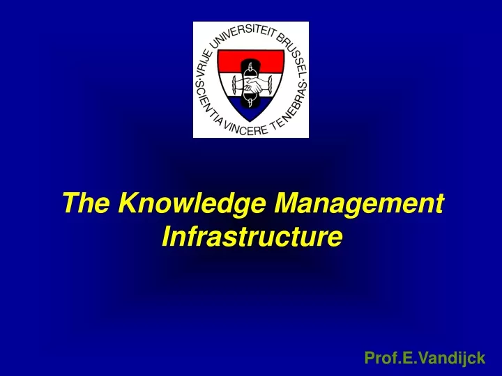 the knowledge management infrastructure