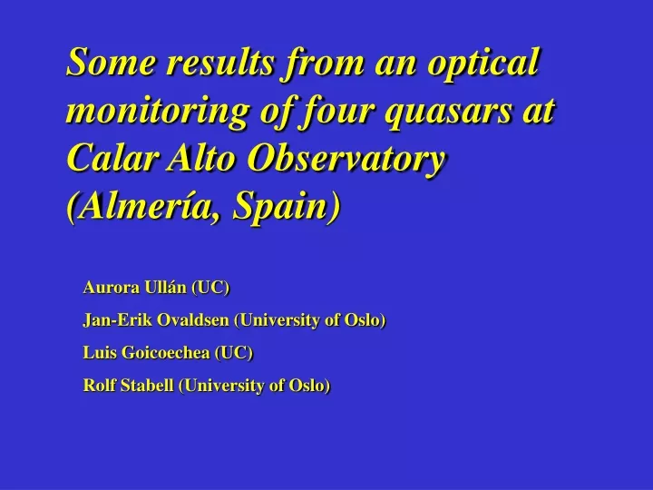 some results from an optical monitoring of four
