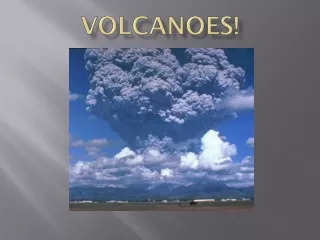 Volcanoes!