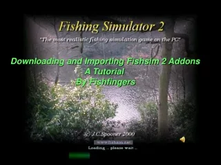 Downloading and Importing Fishsim 2 Addons A Tutorial  By Fishfingers