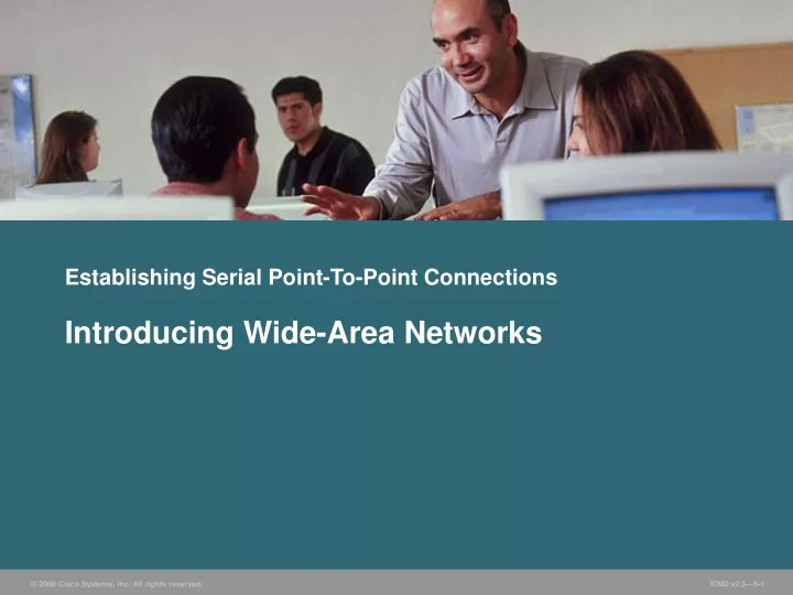 establishing serial point to point connections