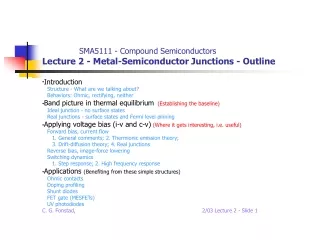 SMA5111 - Compound Semiconductors Lecture 2 - Metal-Semiconductor Junctions - Outline