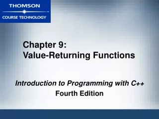 Chapter 9: Value-Returning Functions