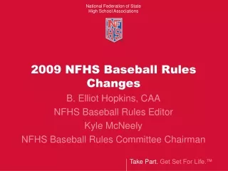 2009 NFHS Baseball Rules Changes