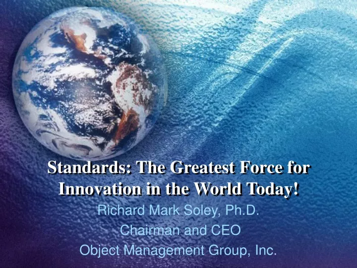 standards the greatest force for innovation in the world today