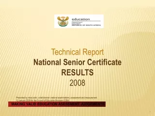 Technical Report  National  Senior Certificate RESULTS  2008