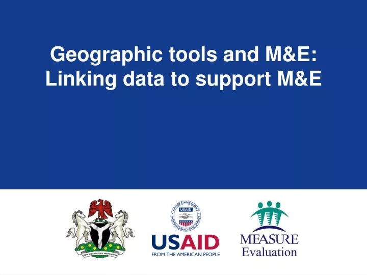 geographic tools and m e linking data to support m e