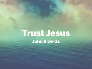 Trust Jesus: For He is compassionate