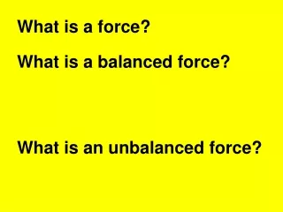What is a force?