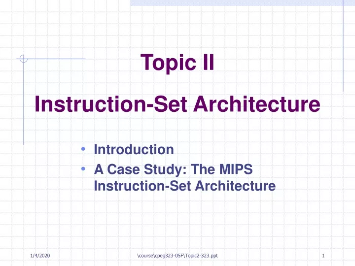 topic ii instruction set architecture
