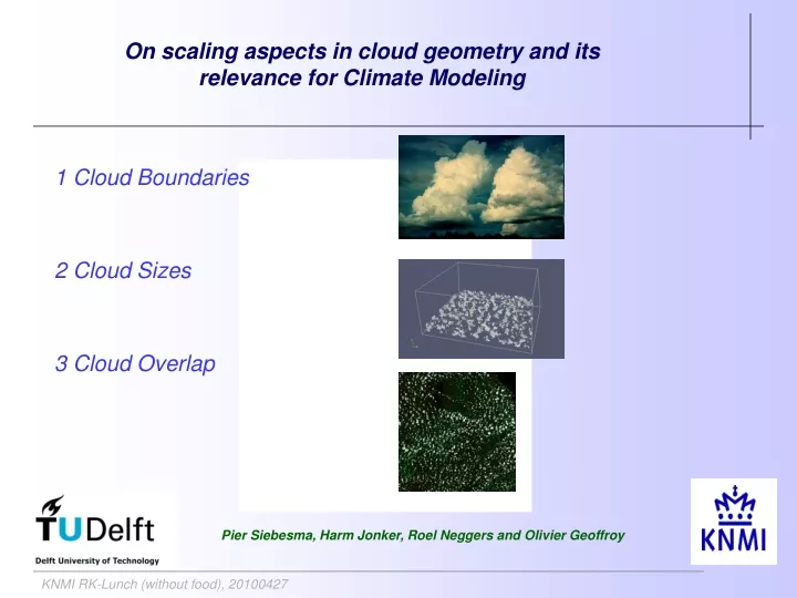 1 cloud boundaries 2 cloud sizes 3 cloud overlap