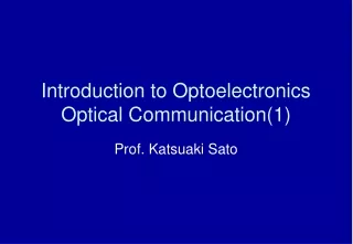 Introduction to Optoelectronics Optical Communication(1)