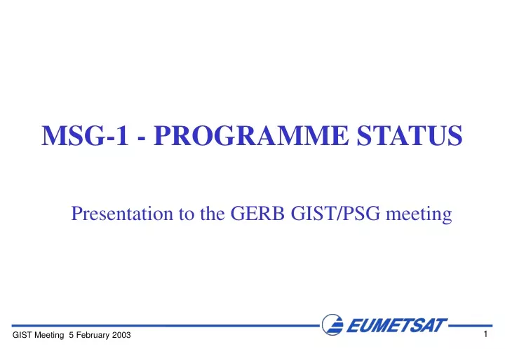 msg 1 programme status