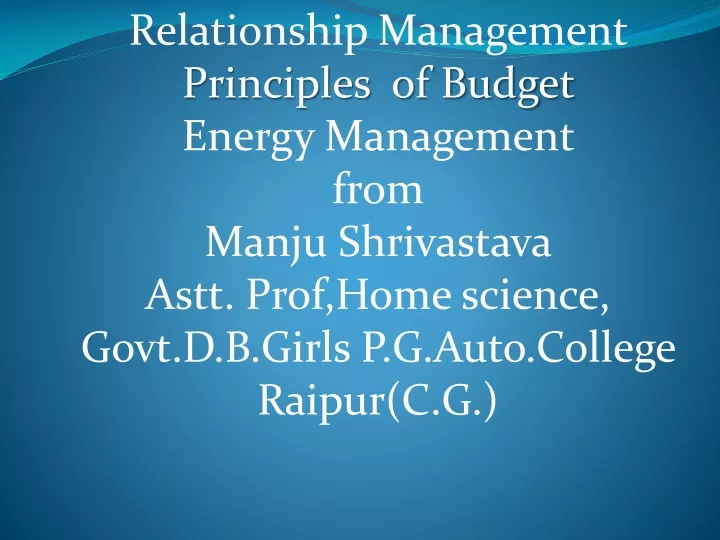 relationship management principles of budget