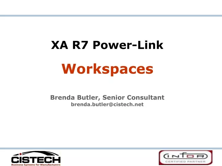 xa r7 power link workspaces brenda butler senior