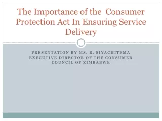 the importance of the consumer protection act in ensuring service delivery