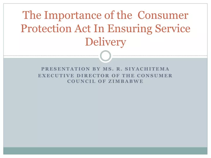 the importance of the consumer protection act in ensuring service delivery