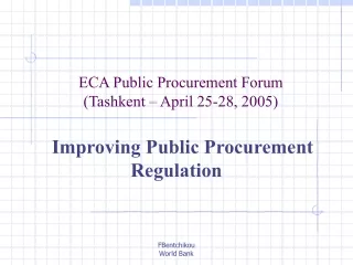 ECA Public Procurement Forum (Tashkent  –  April 25-28, 2005)