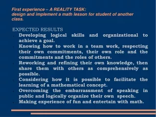 EXPECTED RESULTS Developing logical skills and organizational to achieve a goal.