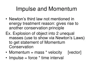 Impulse and Momentum