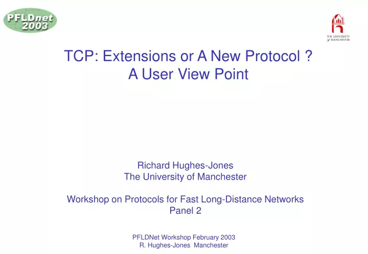 tcp extensions or a new protocol a user view point