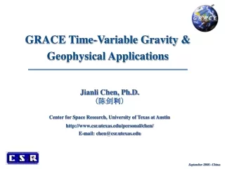 GRACE Time-Variable Gravity &amp; Geophysical Applications