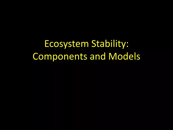 ecosystem stability components and models