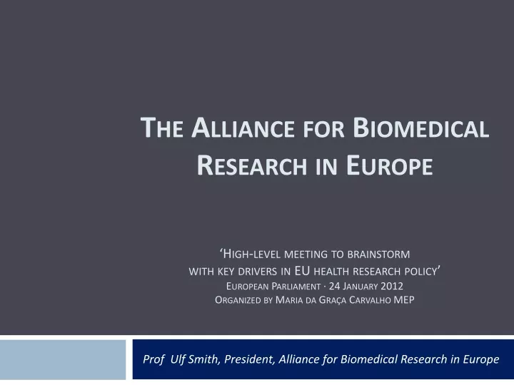 prof ulf smith president alliance for biomedical research in europe