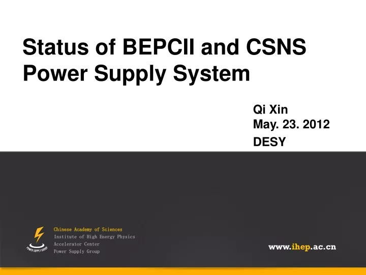 status of bepcii and csns power supply system
