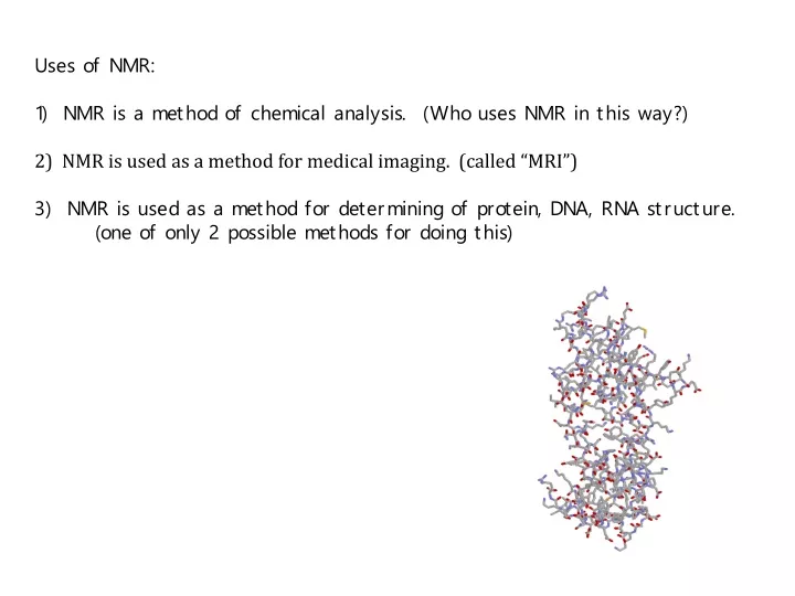 uses of nmr 1 nmr is a method of chemical