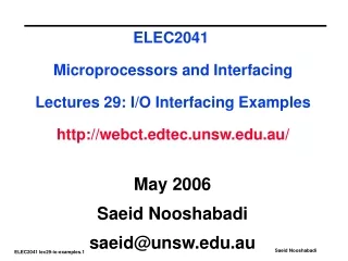May 2006 Saeid Nooshabadi saeid@unsw.au