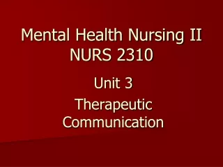 Mental Health Nursing II NURS 2310