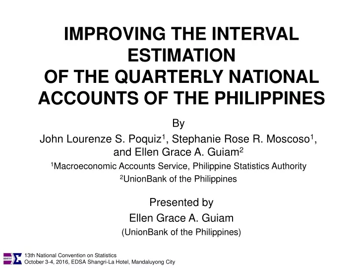improving the interval estimation of the quarterly national accounts of the philippines