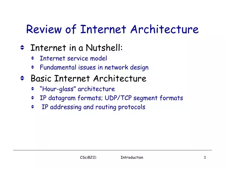 review of internet architecture