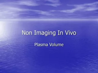 Non Imaging In Vivo