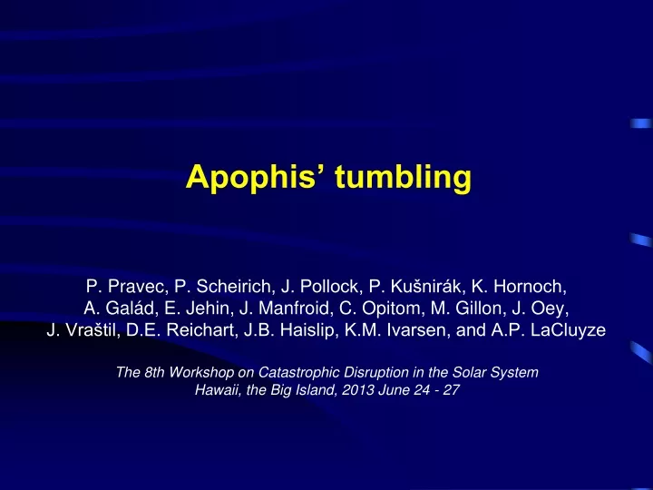 apophis tumbling