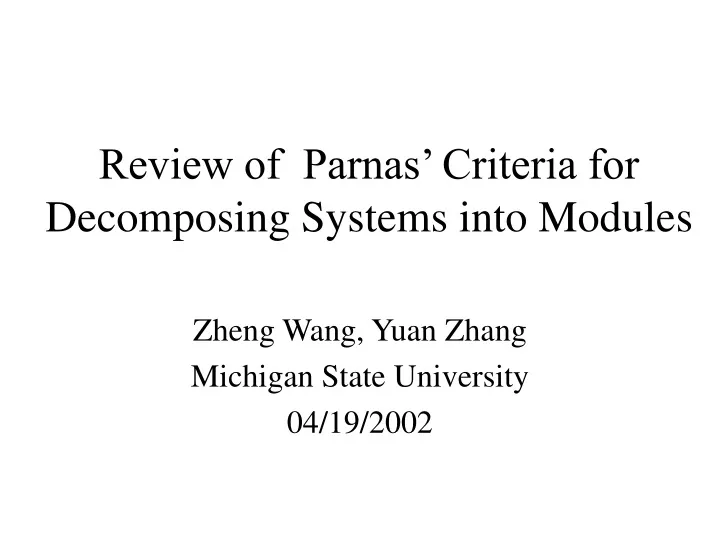 review of parnas criteria for decomposing systems into modules