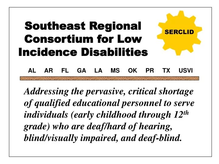 southeast regional consortium for low incidence