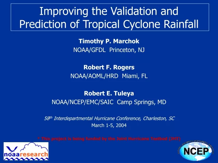 improving the validation and prediction of tropical cyclone rainfall