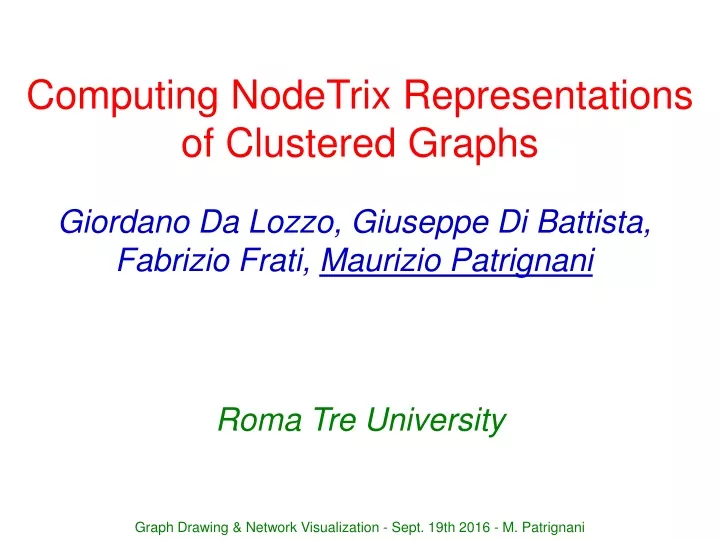 computing nodetrix representations of clustered graphs