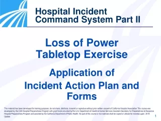 Loss of Power Tabletop Exercise  Application of  Incident Action Plan and Forms