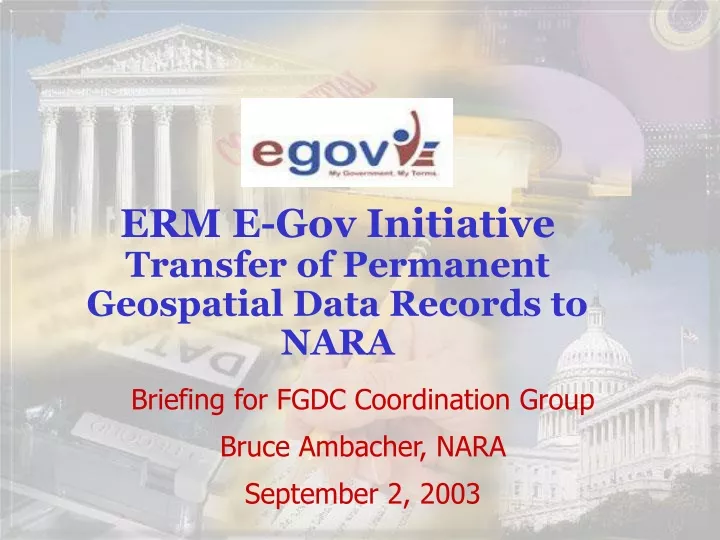 erm e gov initiative transfer of permanent geospatial data records to nara