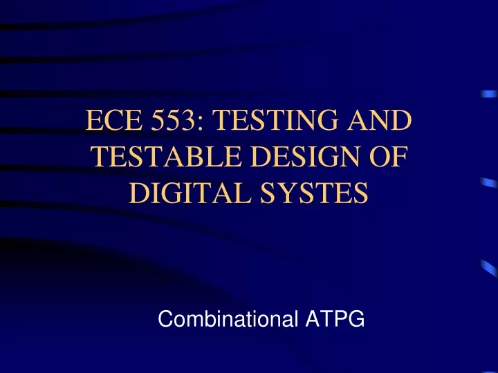 ece 553 testing and testable design of digital systes